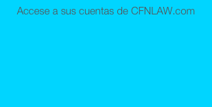 Accese a sus cuentas de CFNLAW.com