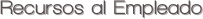 Recursos al Empleado